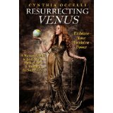 Resurrecting Venus - Cynthia Occelli